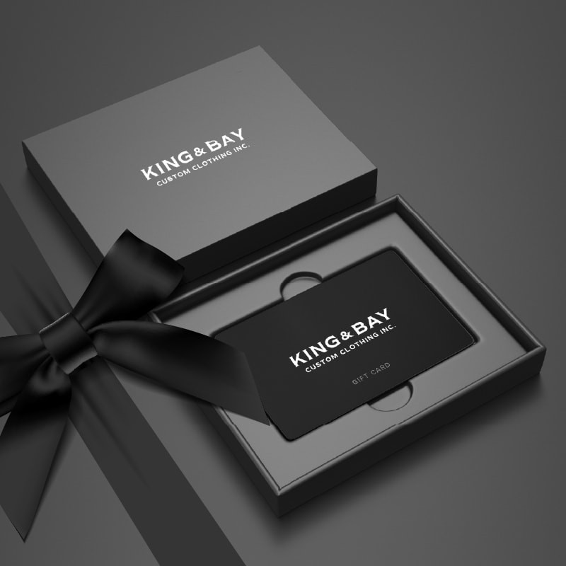 King & Bay Custom Clothing Gift Cards, Toronto, Canada