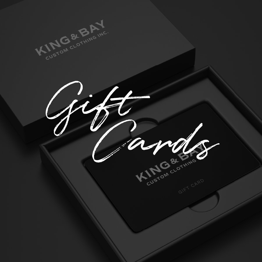 King & Bay Custom Clothing, Holiday Gift Cards, Toronto, Ontario