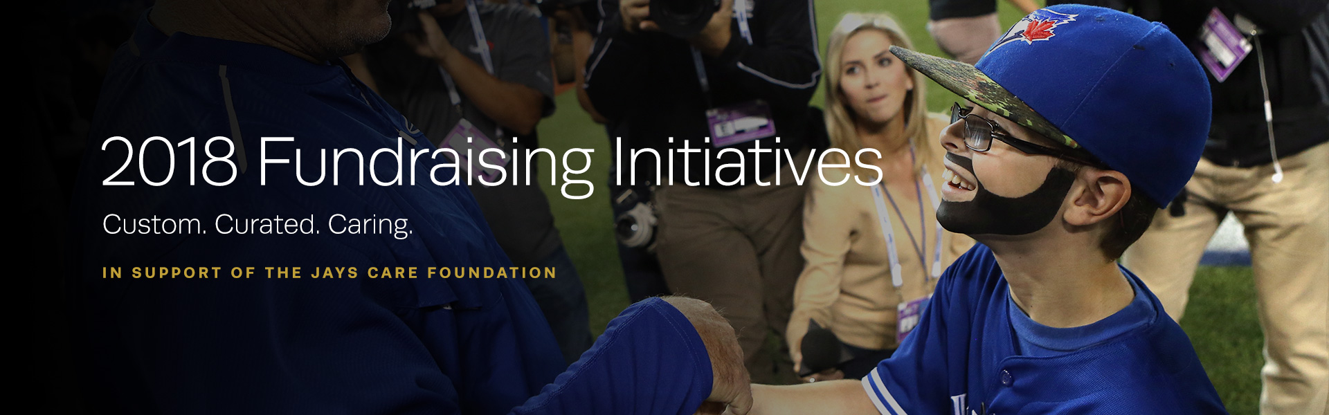 2018 Fundraising Initiatives Jays Care Foundation